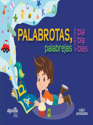 cover image of Palabrotas, palabrejas y otros bla bla blás